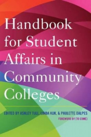 Könyv Handbook for Student Affairs in Community Colleges 