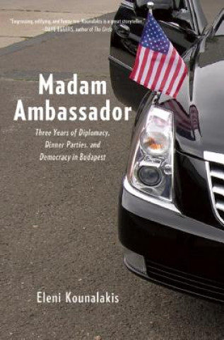 Kniha Madam Ambassador ELENI KOUNALAKIS