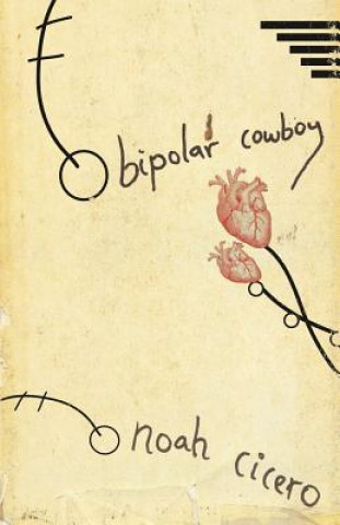 Kniha Bipolar Cowboy Noah Cicero