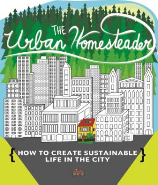 Kniha Urban Homesteader(Box Set) Elly Blue