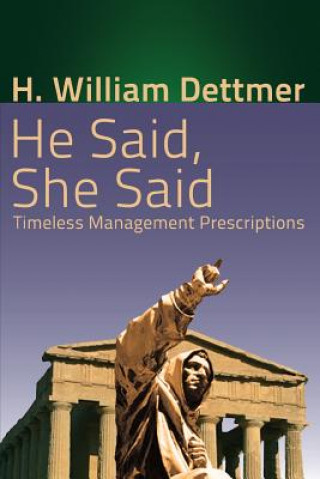 Книга He Said, She Said H William Dettmer