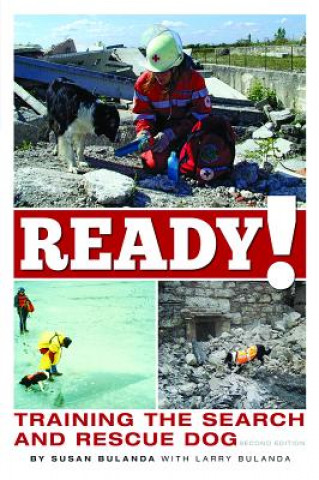 Book Ready! Training the Search and Rescue Dog Susan Bulanda