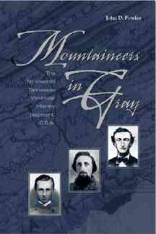 Kniha Mountaineers In Gray John D. Fowler