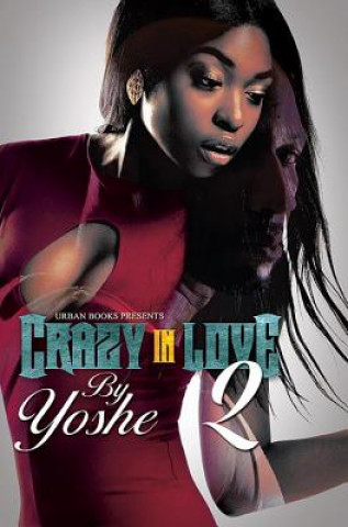 Книга Crazy In Love 2 Yoshe