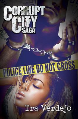 Libro Corrupt City Saga Tra Verdejo