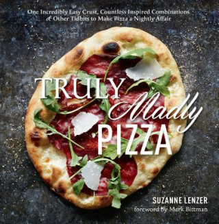 Livre Truly Madly Pizza Suzanne Lenzer