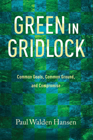Kniha Green in Gridlock Paul Walden Hansen