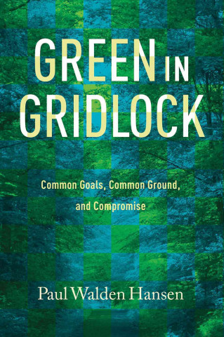 Libro Green in Gridlock Paul Walden Hansen