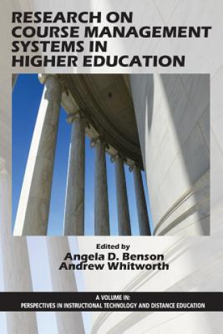 Книга Research on Course Management Systems in Higher Education Angela D. Benson