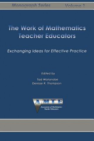 Carte Work of Mathematics Teacher Educators Denisse R. Thompson