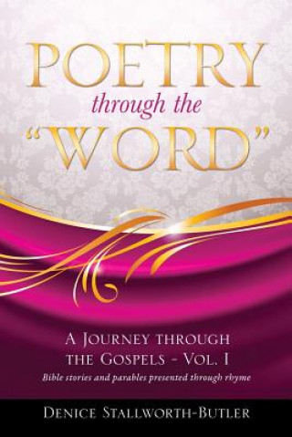 Libro Poetry through the WORD Denice Stallworth-Butler