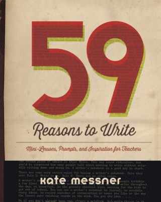 Knjiga 59 Reasons to Write Kate Messner