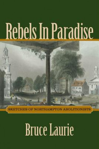Carte Rebels in Paradise Bruce Laurie