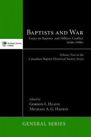 Książka Baptists and War Michael A. G. Haykin