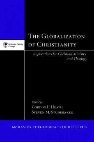 Carte Globalization of Christianity Gordon L. Heath