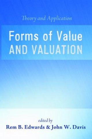 Könyv Forms of Value and Valuation Rem B. Edwards