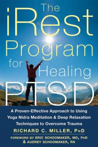 Książka iRest Program For Healing PTSD Richard C. Miller