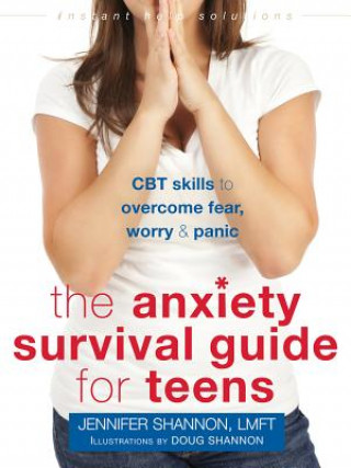 Buch Anxiety Survival Guide for Teens Jennifer Shannon