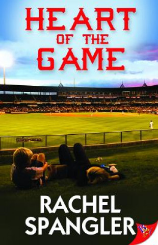 Kniha Heart of the Game Rachel Spangler