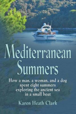 Kniha Mediterranean Summers Karen Heath Clark