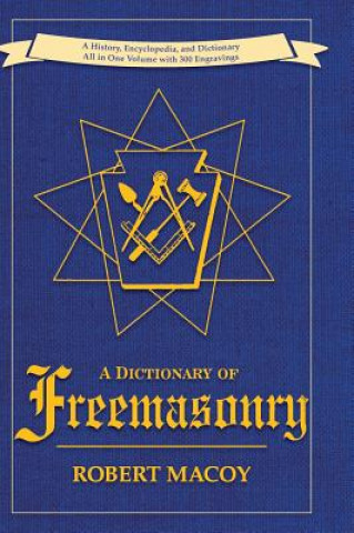 Книга Dictionary of Freemasonry Robert Macoy