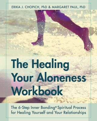 Carte Healing Your Aloneness Workbook Paul