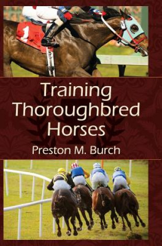 Kniha Training Thoroughbred Horses Alex Bower