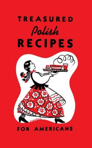 Carte Treasured Polish Recipes for Americans Irene Jasinski