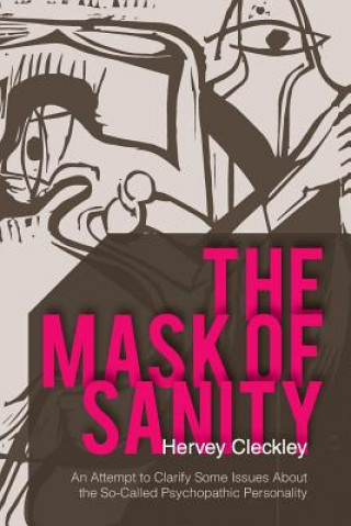 Könyv Mask of Sanity Hervey Cleckley