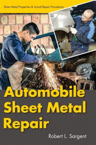 Kniha Automobile Sheet Metal Repair Robert L Sargent