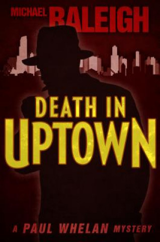 Carte Death in Uptown Michael Raleigh