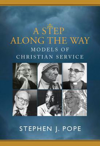 Kniha Step Along the Way Stephen J. Pope