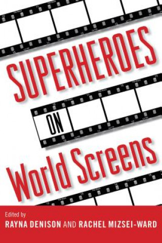 Carte Superheroes on World Screens Rayna Denison