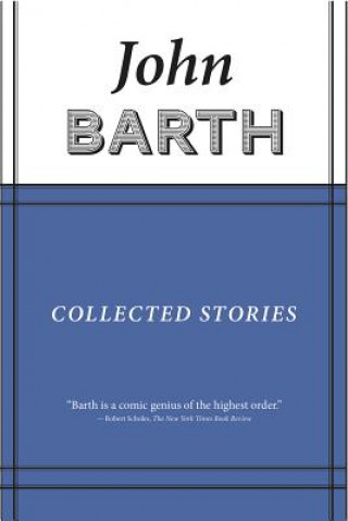 Carte Collected Stories John Barth