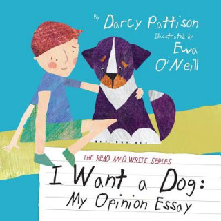 Kniha I Want a Dog Darcy Pattison