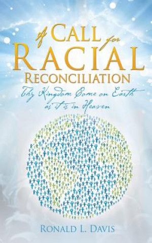 Knjiga Call for Racial Reconciliation Ronald L Davis