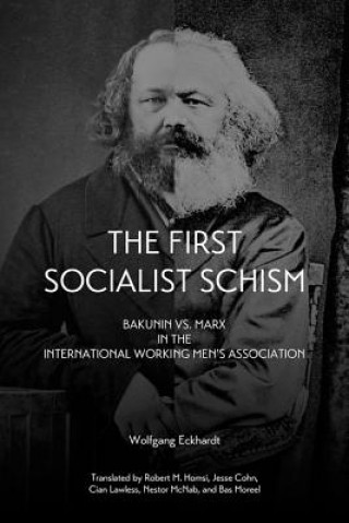 Kniha First Socialist Schism Wolfgang Eckhardt