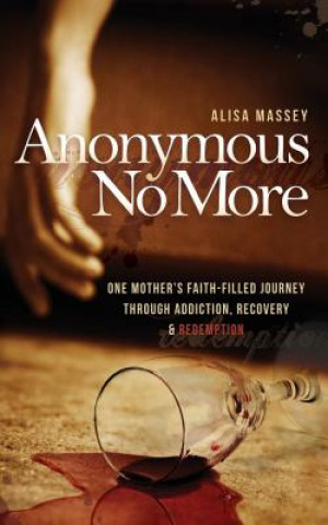 Knjiga Anonymous No More Alisa Massey