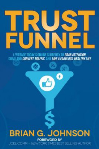 Libro Trust Funnel Brian G Johnson