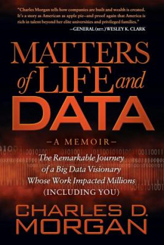 Kniha Matters of Life and Data Charles D Morgan