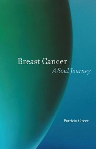 Книга Breast Cancer Patricia Greer