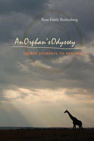 Kniha Orphan's Odyssey Rose-Emily Rothenberg