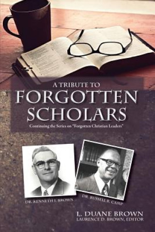 Carte Tribute to Forgotten Scholars Daniel R Brown