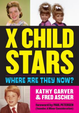 Książka X Child Stars Kathy Garver