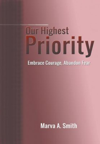 Knjiga Our Highest Priority Marva a Smith