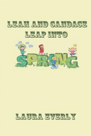 Buch Leah and Candace Leap Into Spring Laura Everly