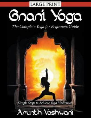 Knjiga Gnani Yoga Arunth Vashwani