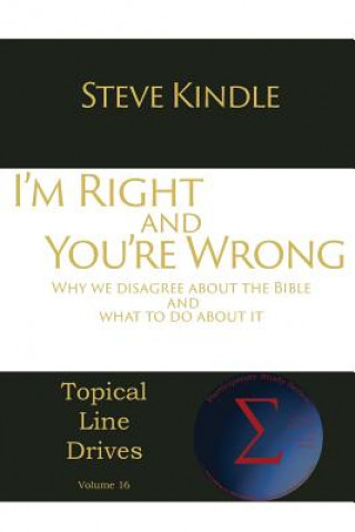 Carte I'm Right and You're Wrong Steve Kindle