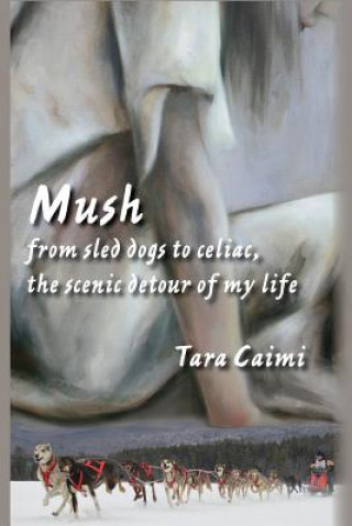 Libro Mush Tara Caimi