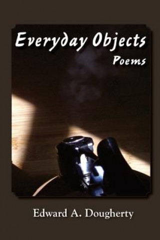 Книга Everyday Objects Edward A Dougherty